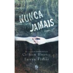 Livro - Nunca jamais (Parte 3) - Galera