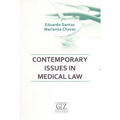 Contemporary Issues in Medical Law