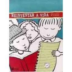 Reinventar A Vida