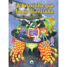 A bruxinha que ficou doentinha