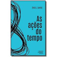 As Acoes Do Tempo