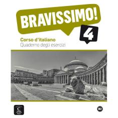 Bravissimo! Quaderno Degli Esercizi-4-B2