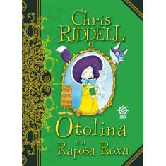 Livro - Otolina E A Raposa Roxa