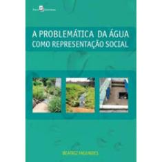 A Problemática Da Água Como Representação Social