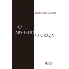 Livro - Absurdo e a graca