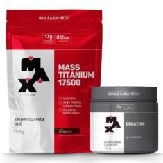 Kit Hipercalórico 1,4Kg + Creatina 150G - Max Titanium - Massa Muscula