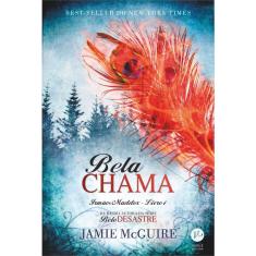 Livro - Bela chama (Vol. 4 Irmãos Maddox)