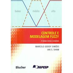Controle e Modelagem Fuzzy