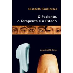 Livro - O paciente, o terapeuta e o Estado