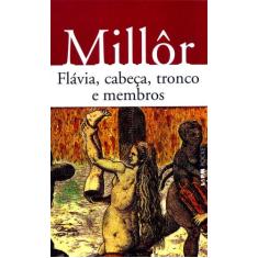 Livro - Flávia, cabeça, tronco e membros