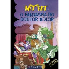 Bat Pat - o Fantasma Do Doutor Bolor