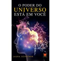 O Poder Do Universo Esta Em Você