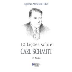 Livro - 10 lições sobre Carl Schmitt
