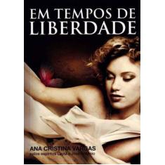 Em Tempos de Liberdade - VIDA E CONSCIENCIA, 3