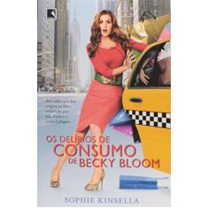 Os delírios de consumo de Becky Bloom