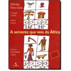 Livro - A semente que veio da África