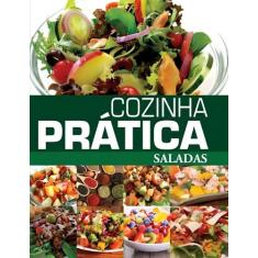Cozinha Pratica - Saladas - PAE EDITORA E DISTRIBUIDORA
