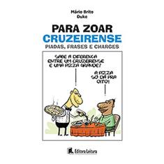 Para Zoar Cruzeirense - Piadas, Frases E Charges