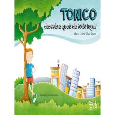 Tonico Descobre Que É De Todo Lugar