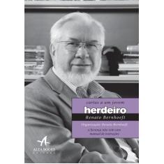 Livro - Cartas a um jovem herdeiro