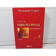 Curso de Direito Penal Vol.3 Parte Especial