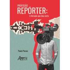 Livro - Profissão Repórter