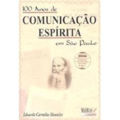 Livro - 100 anos de comunicação espírita