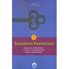 Livro - Segredos perigosos (Vol. 1)