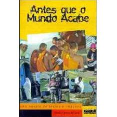 Antes que o mundo acabe - PROJETO