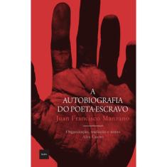 A Autobiografia Do Poeta-Escravo