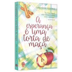 A esperança é uma torta de maçã