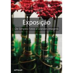Livro - Exposição de simples foto a grandes imagens