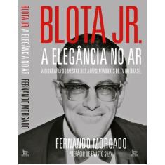 Livro - Blota Jr - a elegância no ar