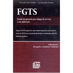 FGTS. Fundo de Garantia por Tempo de Serviço e Sua Aplicação