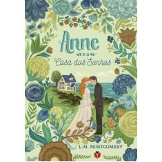 Livro - Anne E A Casa Dos Sonhos
