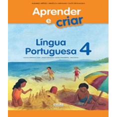 Aprender E Criar   Lingua Portuguesa   4 Ano   Ef I   02 Ed