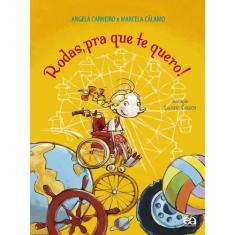 Livro - Rodas, pra que te quero!