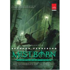 Livro - Mistborn Segunda Era - As Sombras De Si Mesmo