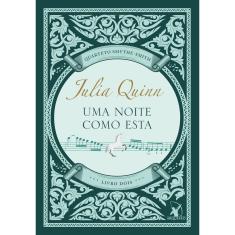 Uma Noite Como Esta (Quarteto Smythe-Smith - Livro 2)