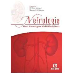 Nefrologia - Uma Abordagem Multidisciplinar - rubio