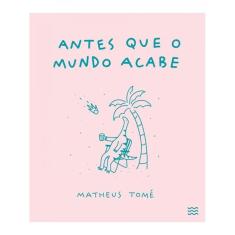 Antes que O mundo acabe