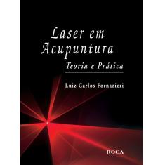 Livro - Laser em Acupuntura: Teoria e Prática