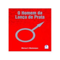 O Homem da Lança de Prata - Letras & Magia, 3