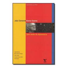 João Clemente Baena Soares - Sem Medo da Diplomacia Sortido, Sortido