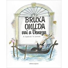 Bruxa Onilda Vai A Veneza