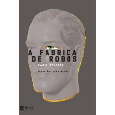 A Fábrica de robôs