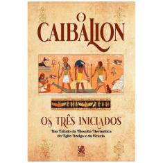Livro - O Caibalion - Camelot Editora