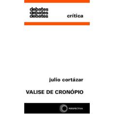 Livro - Valise De Cronópio