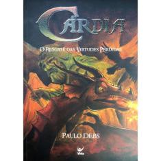 Cárdia O Resgate das Virtudes Perdidas, Paulo Debs - Vida, Único