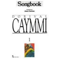 Songbook Dorival Caymmi - Volume 1